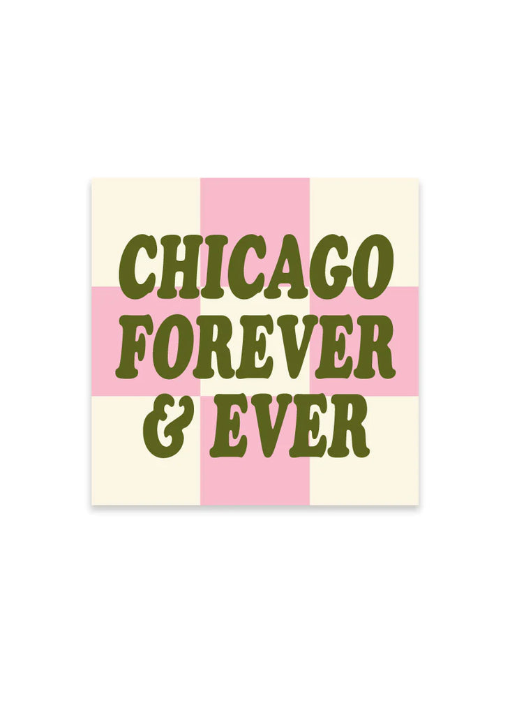 Chicago Forever and Ever Sticker