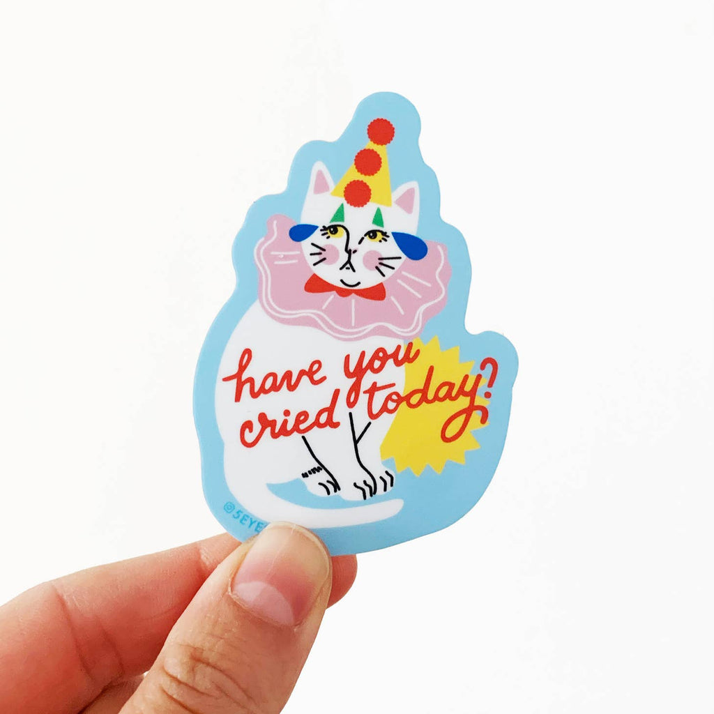 Have You Cried Today? Crying Clown Cat Sticker